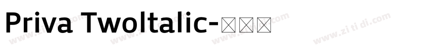 Priva Twoltalic字体转换